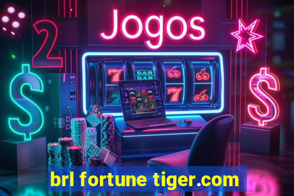 brl fortune tiger.com